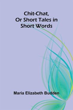 Cover Chit-Chat, Or Short Tales in Short Words