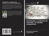 Tartamudez y síndrome de Tourette: un estudio comparativo Tartamudez y síndrome de Tourette: un estudio comparativo