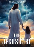 THE JESUS GIRL THE JESUS GIRL