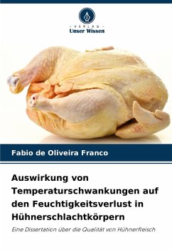 Cover Auswirkung von Temperaturschwankungen auf den Feuchtigkeitsverlust in Hühnerschlachtkörpern