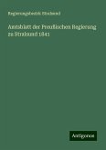 Amtsblatt der Preußischen Regierung zu Stralsund 1841