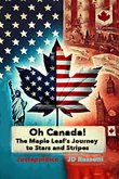 Oh, Canada Oh, Canada
