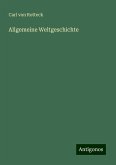 Allgemeine Weltgeschichte Allgemeine Weltgeschichte