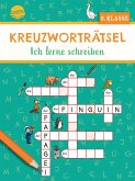 Kreuzworträtsel. Ich lerne schreiben (2. Klasse) Kreuzworträtsel. Ich lerne schreiben (2. Klasse)