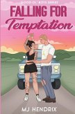 Falling for Temptation Falling for Temptation