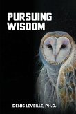 Pursuing Wisdom Pursuing Wisdom