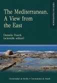The Mediterranean. A View from the East