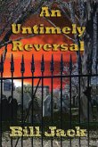 An Untimely Reversal An Untimely Reversal