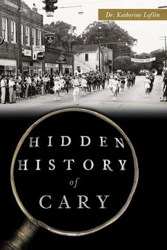 Hidden History of Cary - Loflin