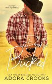 Double Bucked Double Bucked
