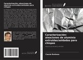 Caracterización: aleaciones de aluminio extruidas/soldadas para chispas