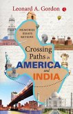 Crossing Paths in America and India Crossing Paths in America and India