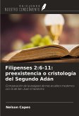 Filipenses 2:6-11: preexistencia o cristología del Segundo Adán