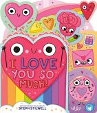 I Love You So Much! I Love You So Much!