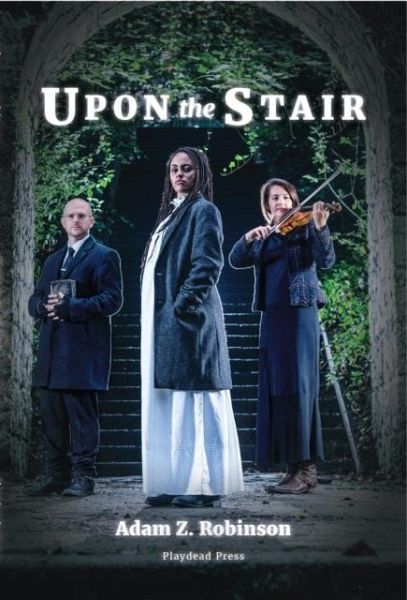 Upon the Stair Upon the Stair