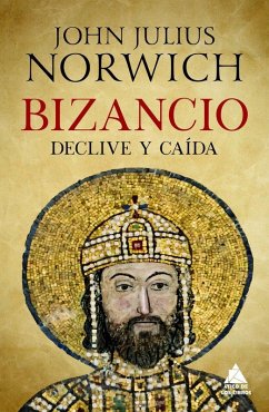 Cover Bizancio: Declive Y Caida