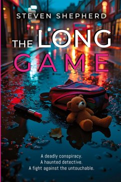 The Long Game - Shepherd, Steven The Long Game - Shepherd, Steven