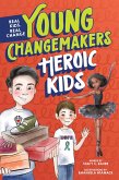 Heroic Kids Heroic Kids