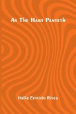 As the hart panteth As the hart panteth