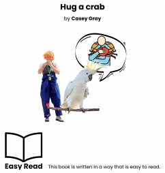 Hug a crab - Gray, Casey A E