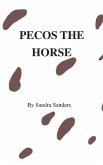 Pecos the Horse
