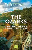 Five-Star Trails: The Ozarks Five-Star Trails: The Ozarks