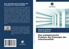 Das metaphysische Problem des Konzepts der Intentionalität - Hashemi, Mansour;Haqshenas, Saleh