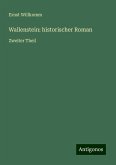 Wallenstein: historischer Roman Wallenstein: historischer Roman