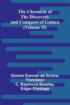 Cover The Chronicle of the Discovery and Conquest of Guinea (Volume II)