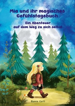 Cover Mia und ihr magisches Gefühlstagebuch - Ein Abenteuer auf dem Weg zu sich selbst