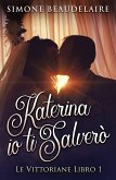 Katerina io ti salverò Katerina io ti salverò