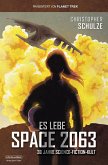 Es lebe Space 2063 Es lebe Space 2063