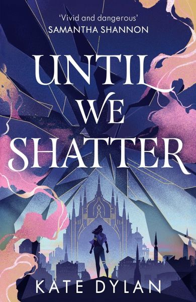Until We Shatter Until We Shatter