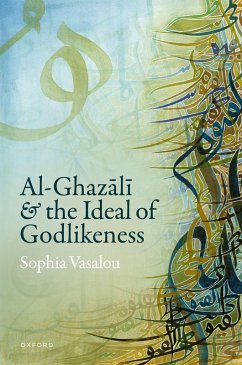 Cover Al-Ghazālī And the Ideal of Godlikeness
