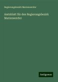 Amtsblatt für den Regierungsbezirk Marienwerder Amtsblatt für den Regierungsbezirk Marienwerder