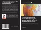 La nueva economía normal de China y la sincronización del ciclo económico mundial