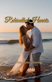 Rekindled Hearts Rekindled Hearts