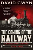 The Coming of the Railway The Coming of the Railway