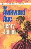 The Awkward Age The Awkward Age