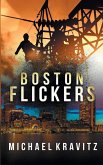 BOSTON FLICKERS BOSTON FLICKERS