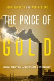The Price of Gold The Price of Gold