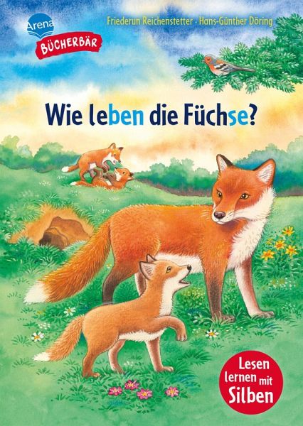 Sachwissen für Erstleser. Wie leben die Füchse?