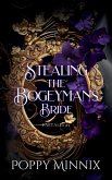 Stealing the Bogeyman's Bride Stealing the Bogeyman's Bride