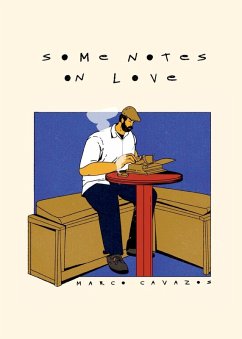 Some Notes on Love - Cavazos, Marco