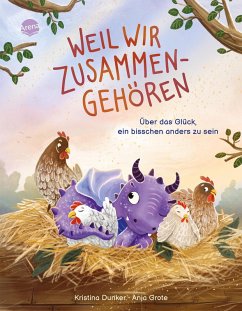 Cover Weil wir zusammengehören. Über das Glück, ein bisschen anders zu sein