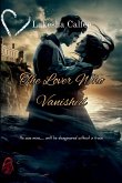 The Lover Who Vanished The Lover Who Vanished