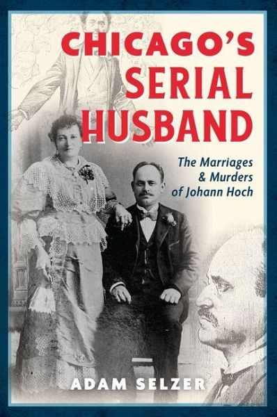 Chicago's Serial Husband Chicago's Serial Husband