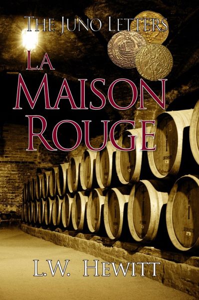 La Maison Rouge (The Juno Letters, #13) (eBook, ePUB)