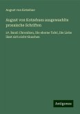 August von Kotzebues ausgewaehlte prosaische Schriften August von Kotzebues ausgewaehlte prosaische Schriften