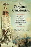 The Forgotten Constitution The Forgotten Constitution